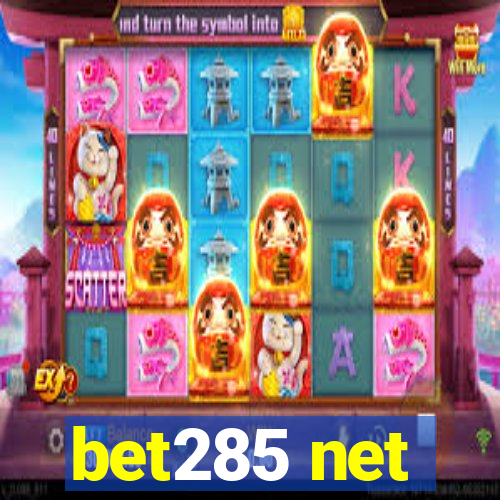 bet285 net
